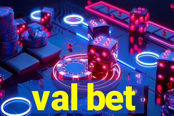 val bet